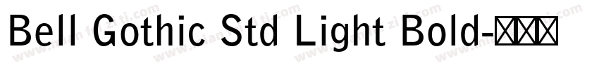Bell Gothic Std Light Bold字体转换